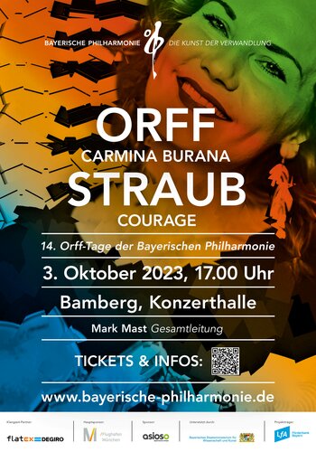 ORFF Carmina Burana & STRAUB Courage,  3. Oktober 2023, 17 Uhr, Bamberg, Konzerthalle