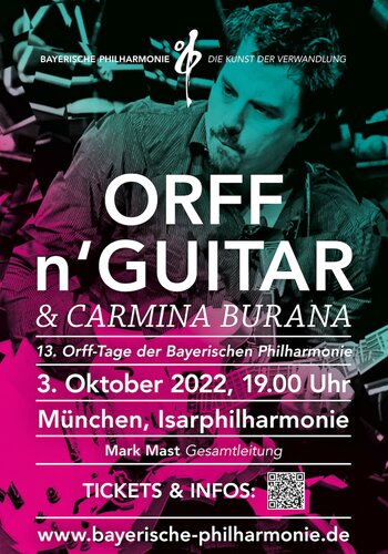 Orff n' Guitar, 3. Oktober 2022, 19 Uhr, Isarphilharmonie, München