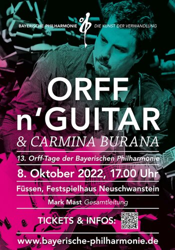 Orff n' Guitar, 8. Oktober 2022, 17 Uhr, Festspielhaus Neuschwanstein, Füssen